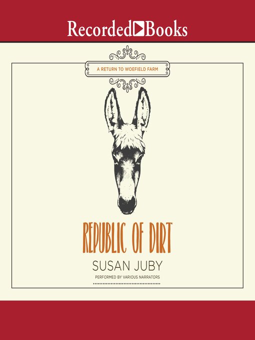 Title details for Republic of Dirt "International Edition" by Susan Juby - Wait list